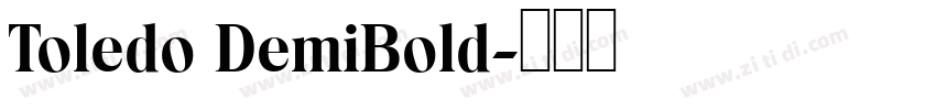 Toledo DemiBold字体转换